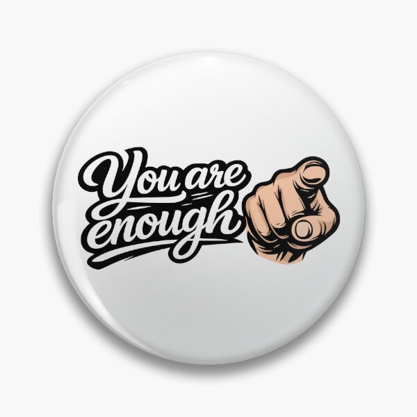Item preview, You Are Enough motif with finger pointing at you designed and sold by Pommes im Bett.