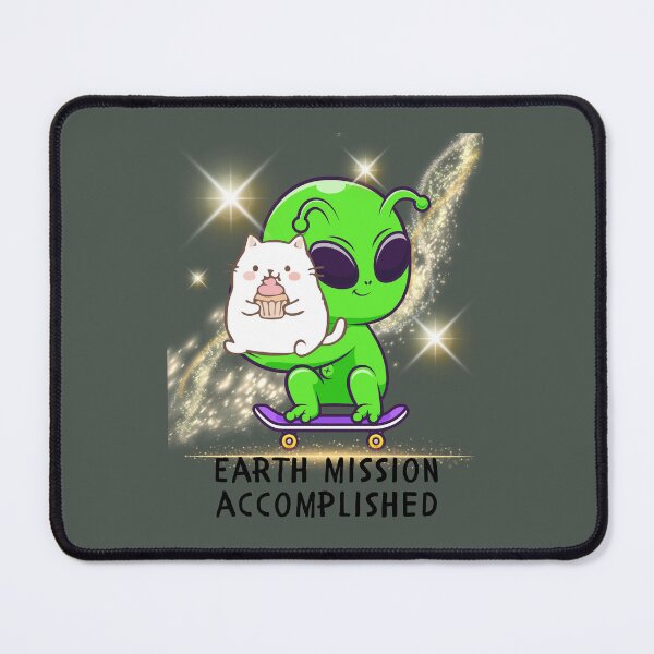 Item preview, Earth Mission Accomplished Cute Alien and Cat designed and sold by AhmadAnnaPrints.