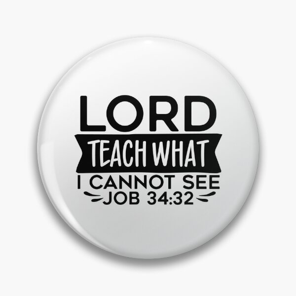 Item preview, Lord Teach What I Cannot See designed and sold by tellit24seven.