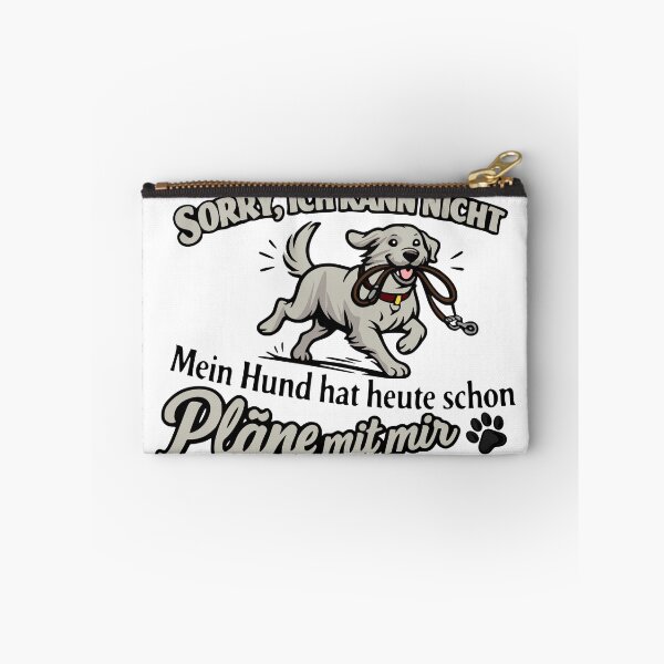 Item preview, Sorry, my dog has plans for me. designed and sold by Pommes im Bett.