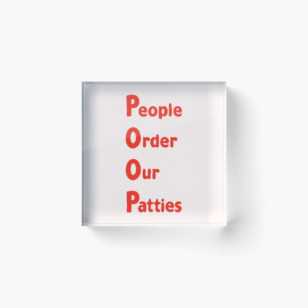 Item preview, P.O.O.P People Order Our Patties designed and sold by DibujandoPorfa.