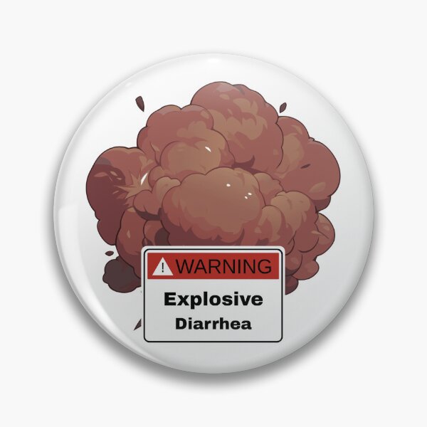 Item preview, Warning Explosive Diarrhea designed and sold by Solsunx.
