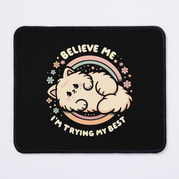 Item preview, Believe Me I’m Trying My Best – Everyday Struggle designed and sold by Scaryzz.