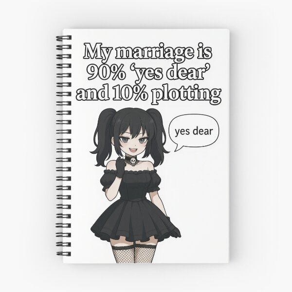 Item preview, My Marriage Is 90% Yes Dear and 10% Plotting | Goth Anime Wife Humor designed and sold by Amber Sky Creations.