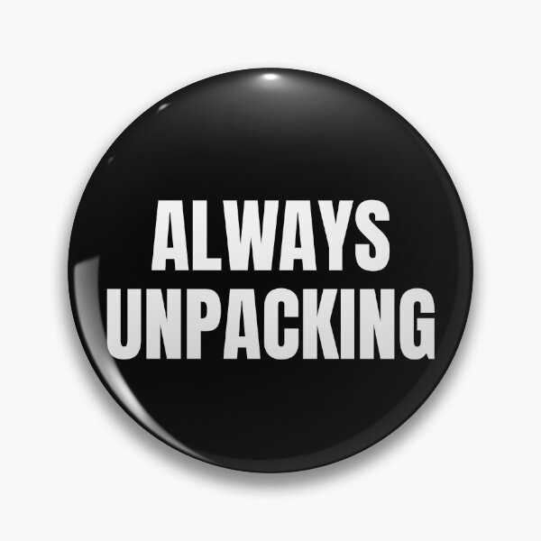Item preview, Always Unpacking (White) designed and sold by ShipCrewNation.