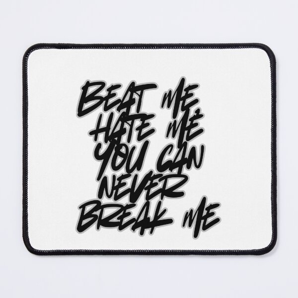 Item preview, You can never break me designed and sold by MaxCardoso.