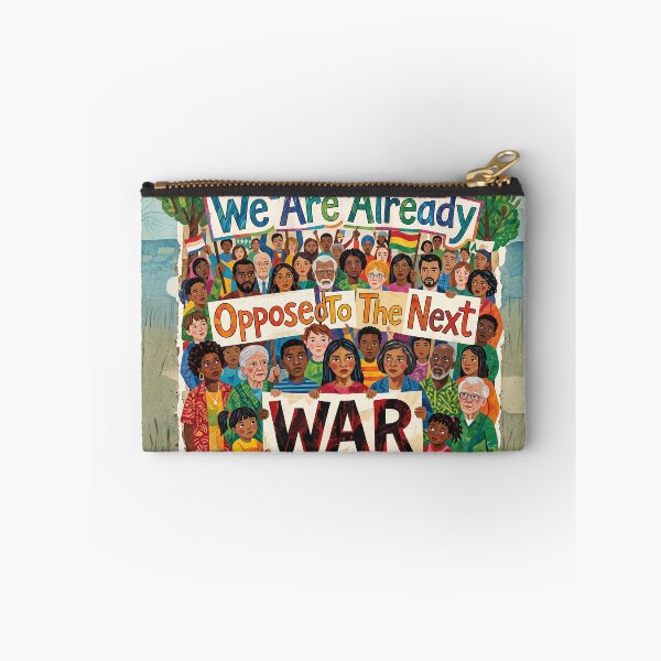 Item preview, We Are Already Opposed to The Next War designed and sold by Home Decor Art.