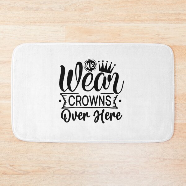 Item preview, We Wear Crowns designed and sold by tellit24seven.