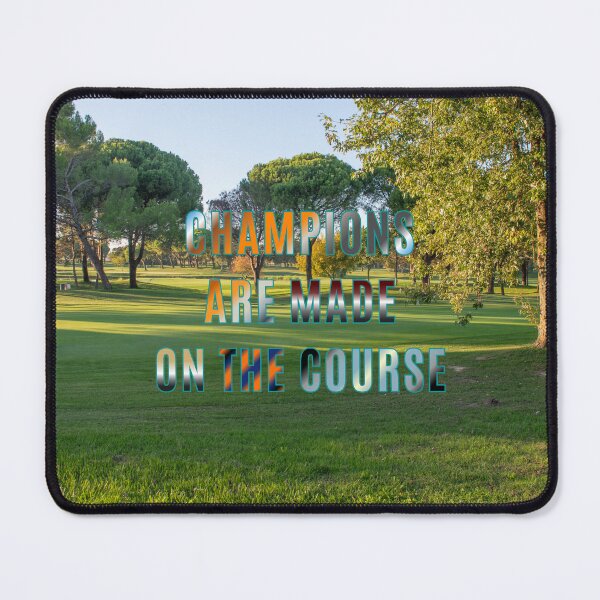 Item preview, Champions are Made on the Course #3 designed and sold by Holy JM Designs.