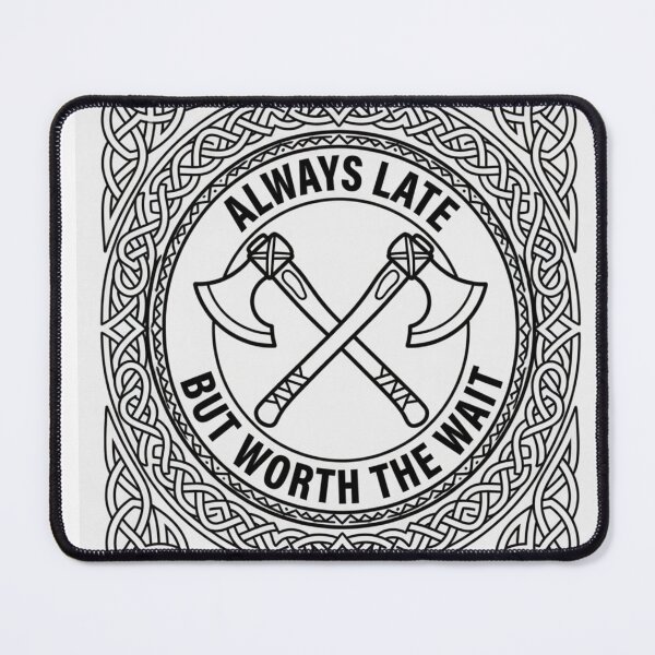 Item preview, Always Late But Worth The Wait Shirt, Nordic Knotwork Viking Shield Tee, Geometric Tattoo Style Axe Graphic T-Shirt designed and sold by THEWORDMARK.
