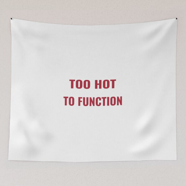 Item preview, TOO HOT TO FUNCTION T-Shirt – Funny Summer Heat Tee | Uncle Jichuan designed and sold by Uncle-Jichuan.