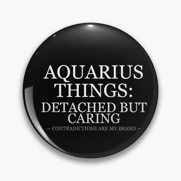 Item preview, Aquarius Detached But Caring Contradictions designed and sold by LowKesDesigns.