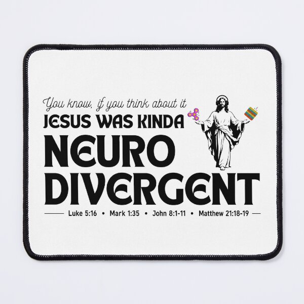 Item preview, Jesus Was Kinda Neurodivergent – Funny Christian Neurodiversity Design designed and sold by Alt Christian.
