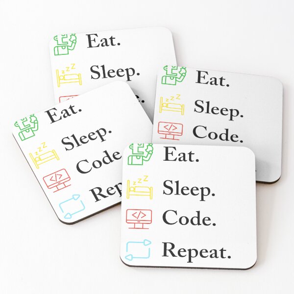 Item preview, Eat Sleep Code Repeat Funny Programmer Coding Lifestyle Quote designed and sold by Akkhay.