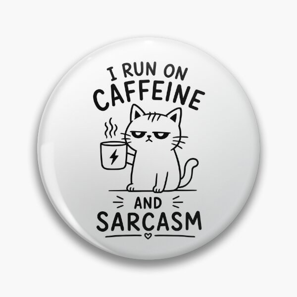 Item preview, I Run on Caffeine and Sarcasm Funny Cat designed and sold by ArtPer-design.