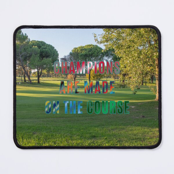 Item preview, Champions are Made on the Course #6 designed and sold by Holy JM Designs.