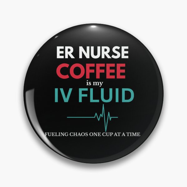 Item preview, ER Nurse Coffee Is My IV Fluid designed and sold by amndro.