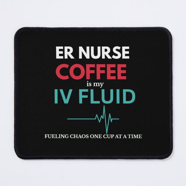 Item preview, ER Nurse Coffee Is My IV Fluid designed and sold by amndro.