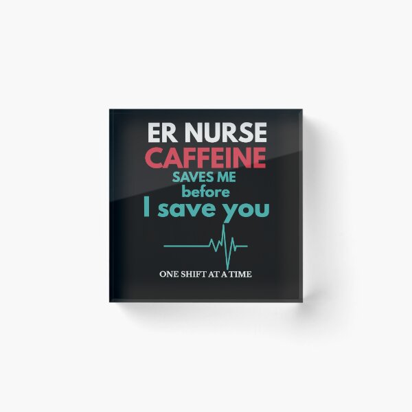 Item preview, ER Nurse Caffeine Saves Me First designed and sold by amndro.