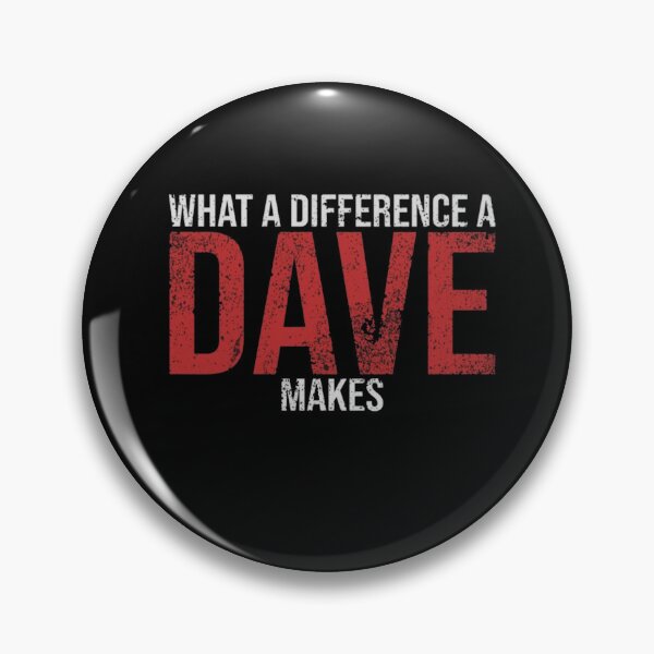 Item preview, What A Difference A DAVE Makes  designed and sold by Gbriel3.