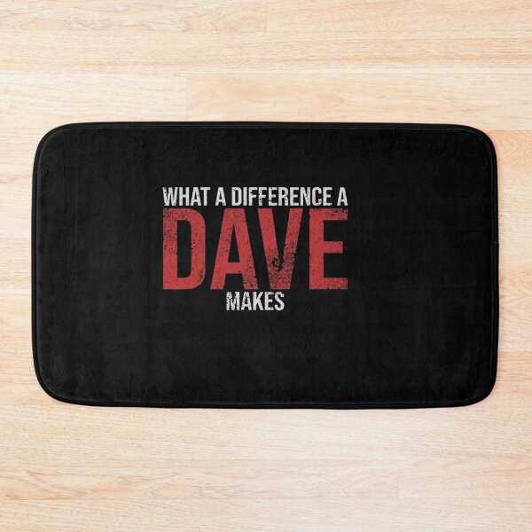 Item preview, What A Difference A DAVE Makes  designed and sold by Gbriel3.