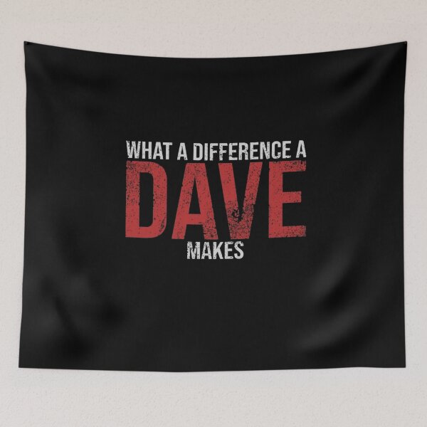 Item preview, What A Difference A DAVE Makes  designed and sold by Gbriel3.