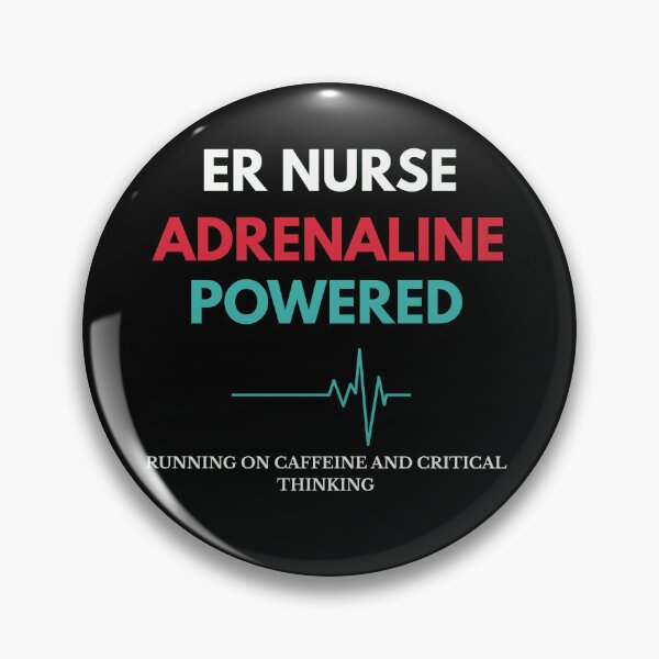Item preview, ER Nurse Adrenaline Powered designed and sold by amndro.