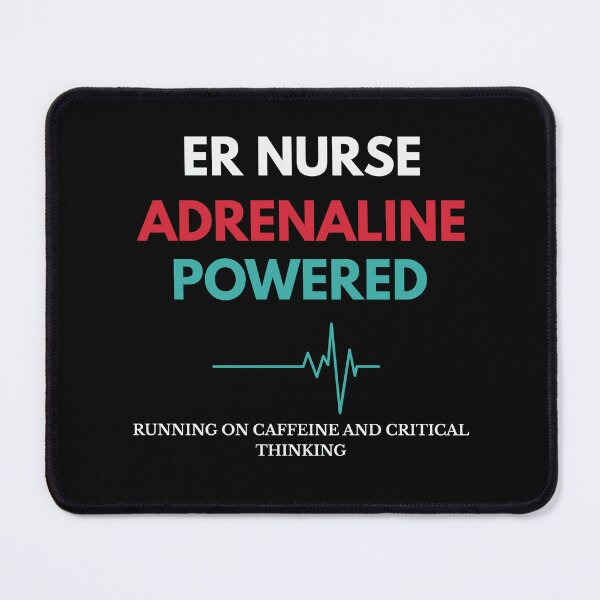 Item preview, ER Nurse Adrenaline Powered designed and sold by amndro.