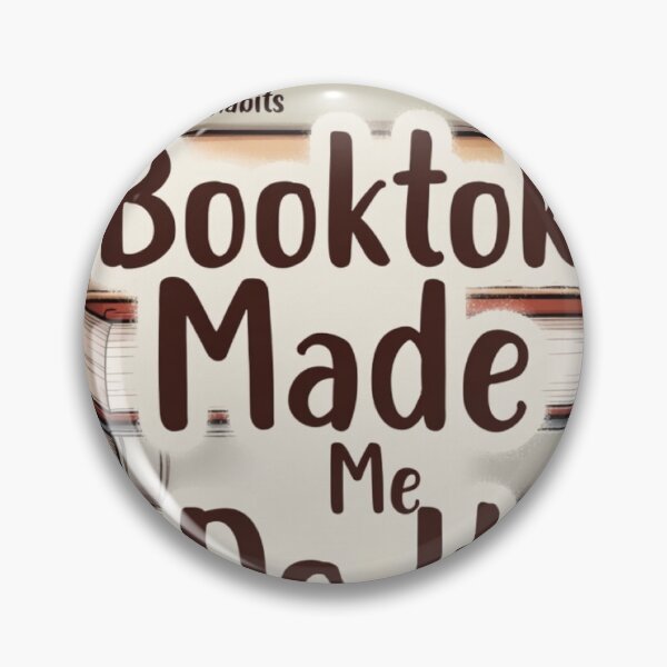 Item preview, BookTok Made Me Do It designed and sold by LesGTs.