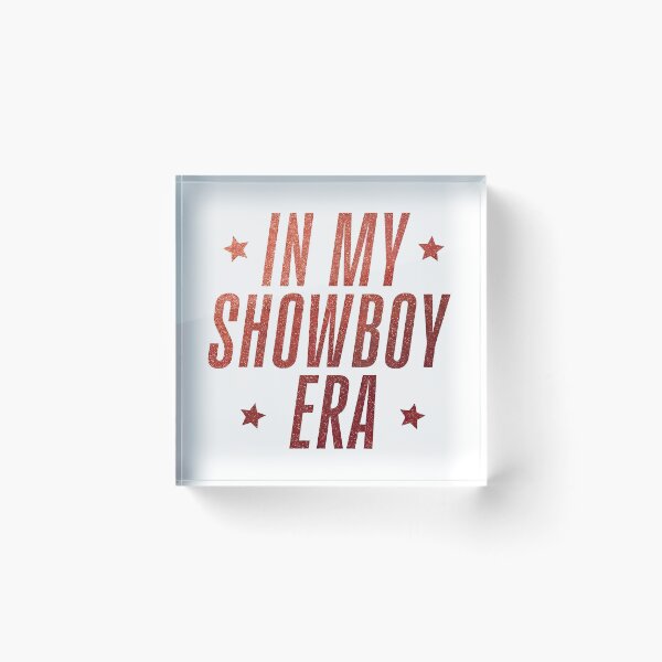 Item preview, in my showboy era designed and sold by Abianna Contreras Saavedra.