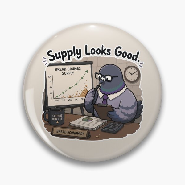 Item preview, Supply Looks Good Funny Pigeon Economist Bread Meme Sticker designed and sold by SimplePoDesign.
