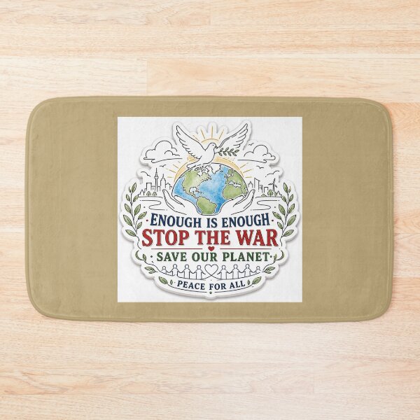 Item preview,  ENOUGH IS ENOUGH STOP THE WAR SAVE OUR  PLANET ? designed and sold by PaintMeWorld.