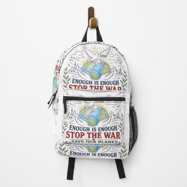 Item preview, ENOUGH IS ENOUGH STOP THE WAR SAVE OUR PLANET ? designed and sold by PaintMeWorld.