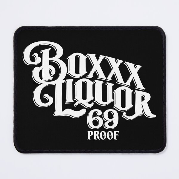 Item preview, Boxxx Liquor 69 proof – white text designed and sold by Winner Chicken Dinner Designs.
