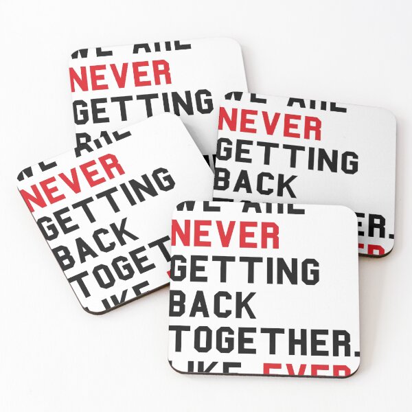 Item preview, we are never getting back together like ever designed and sold by Abianna Contreras Saavedra.