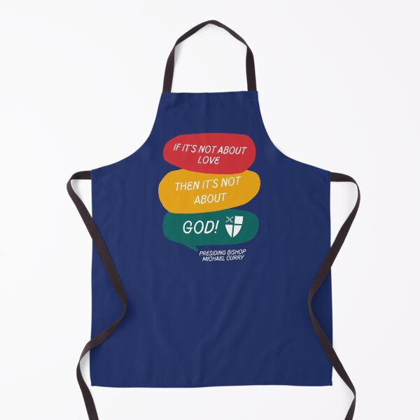 Item preview, If It's Not About Love, Then It's Not About God designed and sold by Canterbury Episcopal Campus Ministry at Texas Tech University .