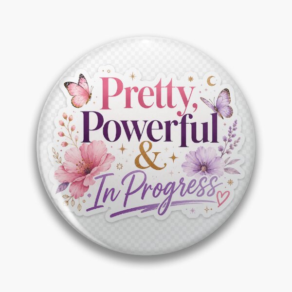 Item preview, Pretty Powerful and In Progress designed and sold by Varsha Art.