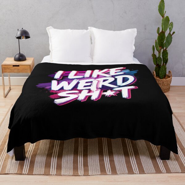 Item preview, I like weird sht designed and sold by whatthefoxsays.