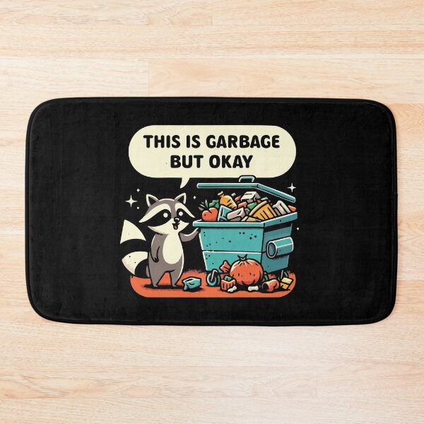 Item preview, This Is Garbage But Okay  designed and sold by Scaryzz.