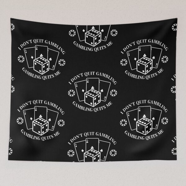 Item preview, I Don't Quit Gambling Design designed and sold by MySimpleFlow.