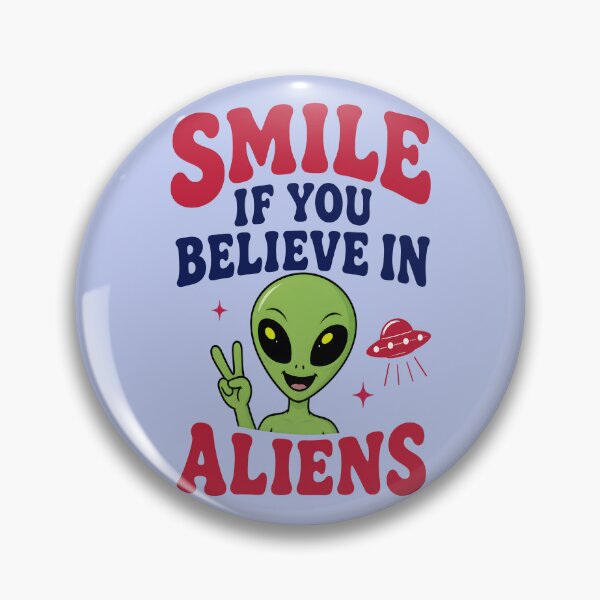 Item preview, SMILE IF YOU BELIEVE IN ALIENS DESIGN 2 designed and sold by DigitalandPhoto.
