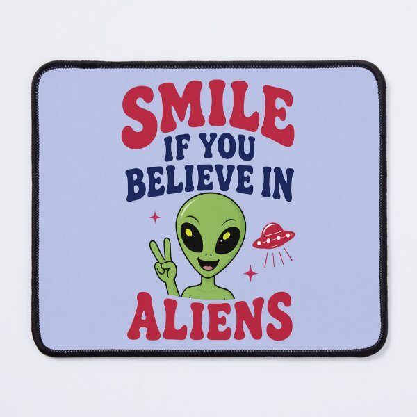 Item preview, SMILE IF YOU BELIEVE IN ALIENS DESIGN 2 designed and sold by DigitalandPhoto.