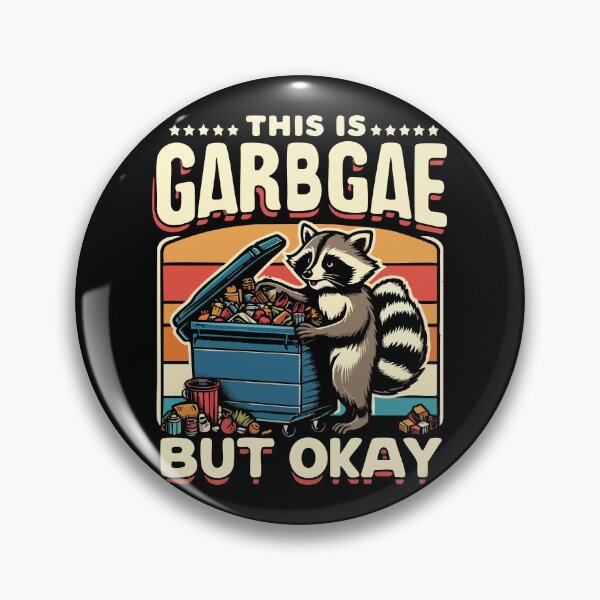 Item preview, This Is Garbage But Okay -- Funny Raccoon Meme designed and sold by Scaryzz.