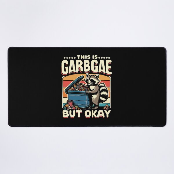 Item preview, This Is Garbage But Okay -- Funny Raccoon Meme designed and sold by Scaryzz.