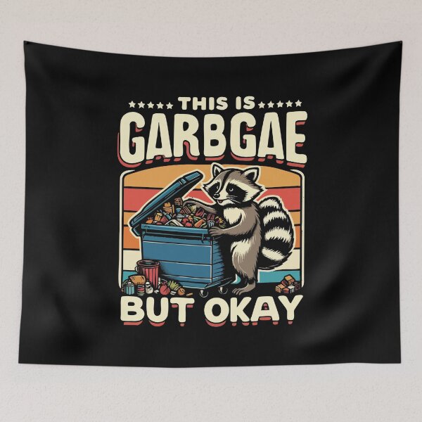 Item preview, This Is Garbage But Okay -- Funny Raccoon Meme designed and sold by Scaryzz.