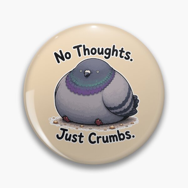 Item preview, No Thoughts Just Crumbs Funny Pigeon Meme Sticker designed and sold by SimplePoDesign.