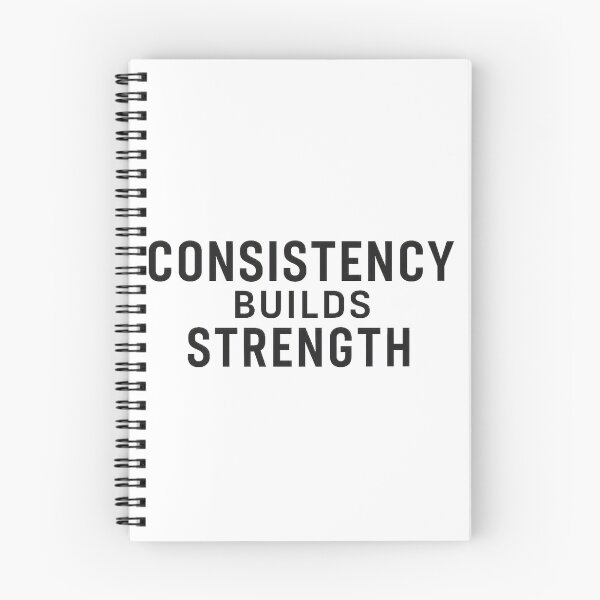 Item preview, Consistency Builds Strength designed and sold by Thompika.