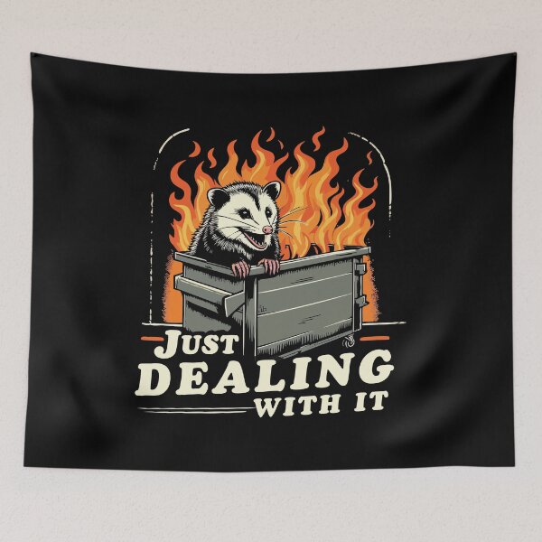 Item preview, Just Dealing With It Opossum Dumpster Fire designed and sold by Scaryzz.