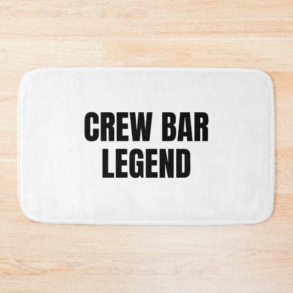 Item preview, Crew Bar Legend (Black) designed and sold by ShipCrewNation.