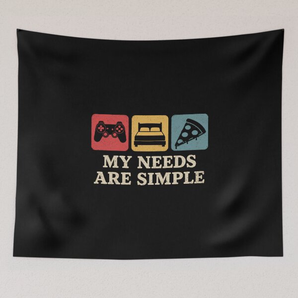 Item preview, Funny Gamer My Needs Are Simple designed and sold by DemureArtsy.